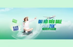 [Black Friday] – Săn vé máy bay Bamboo Airways chỉ từ 26.000Đ