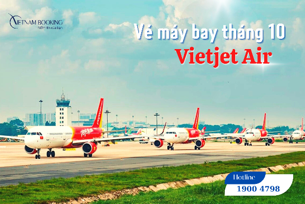 vé máy bay Vietjet Air tháng 10