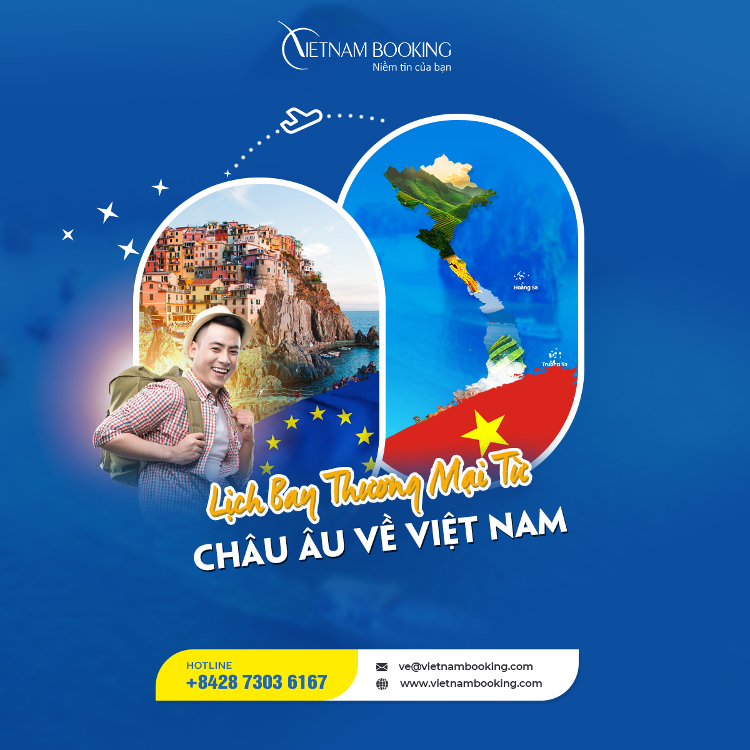 Thời gian tới các chuyến bay từ Châu Âu về Việt Nam sẽ được vận hành để đón người Việt về nước an toàn vé máy bay từ châu Âu về Việt Nam