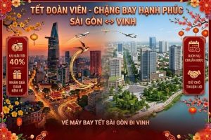 Khám phá vẻ đẹp thành phố Đỏ với vé máy bay Tết Sài Gòn đi Vinh giá ưu đãi