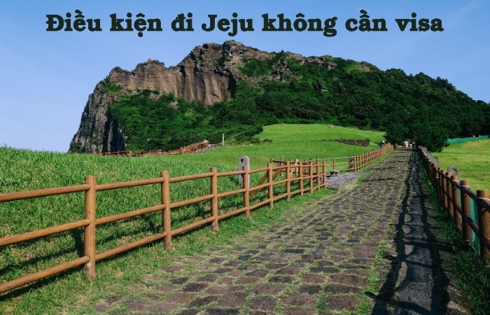 Điều kiện đi Jeju kh&ocirc;ng cần visa