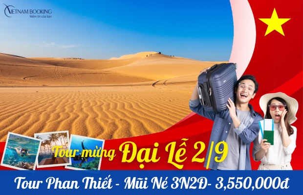Tour Phan Thiết – Mũi Né 3N2Đ: Tà Cú – Suối Tiên – Đồi Cát Bay