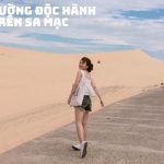 Tour Phan Thiết – Mũi Né 3 Ngày 2 Đêm | Quẩy tung “tiểu sa mạc” Việt Nam