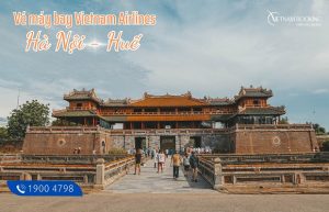 Vé máy bay Vietnam Airlines Hà Nội đi Huế
