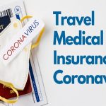 Tổng hợp thông tin về Bảo hiểm Du lịch có chi trả điều trị Covid – 19