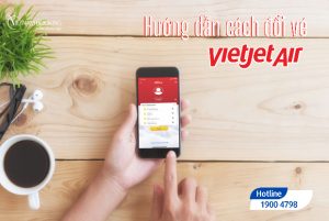 Dịch vụ đổi vé máy bay Vietjet Air GIÁ RẺ tại Vietnam Booking
