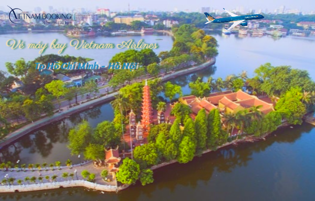 Vé máy bay Tp Hồ Chí Minh đi Hà Nội Vietnam Airlines 