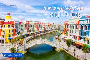 Ưu đãi độc quyền chặng vé máy bay Vietjet Air Hà Nội đi Phú Quốc