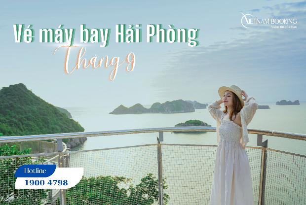 vé máy bay đi Hải Phòng tháng 9