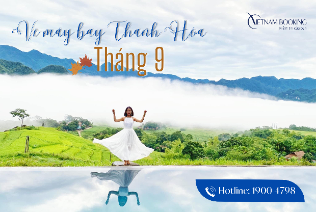 vé máy bay đi Thanh Hóa tháng 9