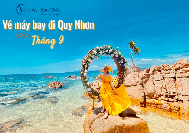 vé máy bay đi Quy Nhơn tháng 9