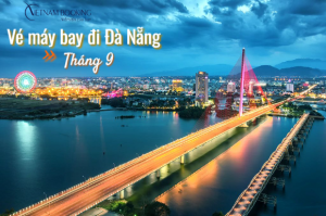 Vé máy bay đi Đà Nẵng tháng 9 ưu đãi từ 90.000Đ
