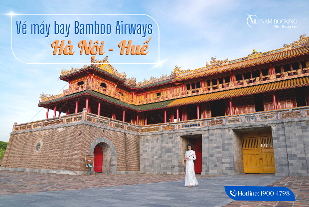 vé máy bay Hà Nội đi Huế Bamboo
