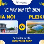 Đừng bỏ lỡ vé máy bay Tết 2024 Hà Nội đi Pleiku
