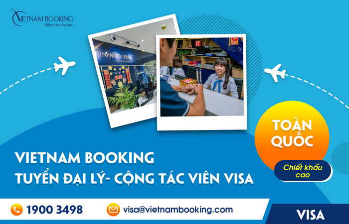 vietnam booking tuyển đại l&yacute; visa