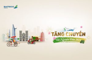 Bamboo Airways tăng chuyến bay dịp Tết Quý Mão 2023