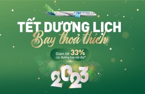 Tết Dương lịch, bay thỏa thích cùng Bamboo Airways