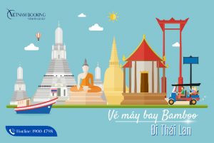 Vé máy bay đi Thái Lan Bamboo Airways