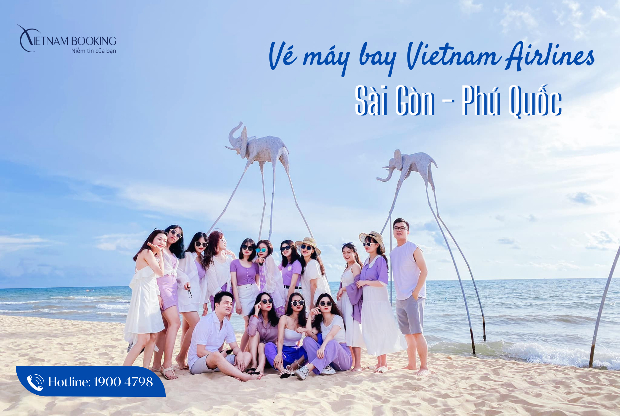 Săn ngay vé máy bay Tp Hồ Chí Minh đi Phú Quốc Vietnam Airlines