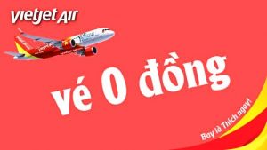 Bật mí cách mua vé khuyến mãi Vietjet Air giá rẻ nhất hiện nay