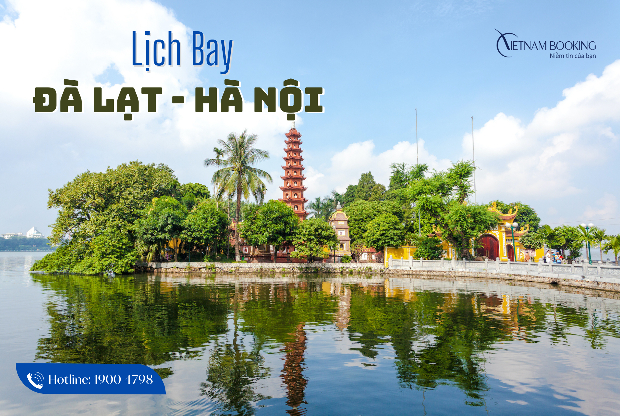 lịch bay Đà Lạt Hà Nội