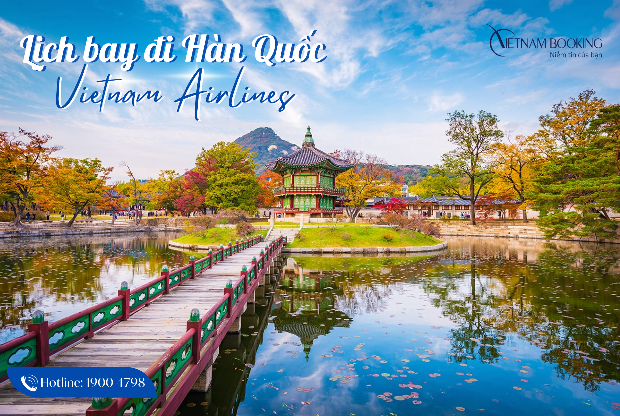 lịch bay Việt Nam Hàn Quốc Vietnam Airlines