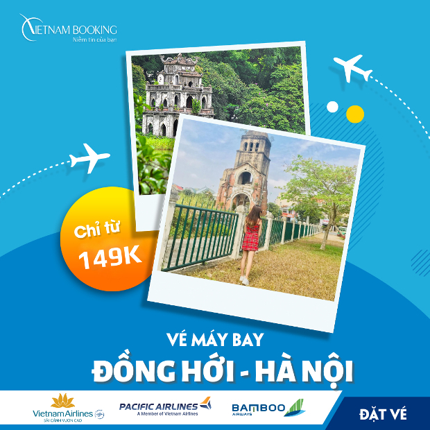 Vé máy bay từ Đồng Hới đi Hà Nội