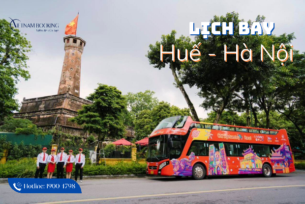 Lịch bay từ Huế đi Hà Nội phổ biến với các chuyến bay khởi hành hàng ngày Lịch bay từ Huế đi Hà Nội