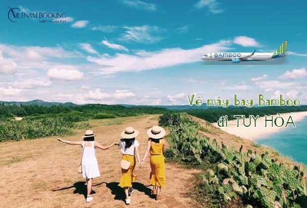 vé máy bay Bamboo đi Tuy Hòa 