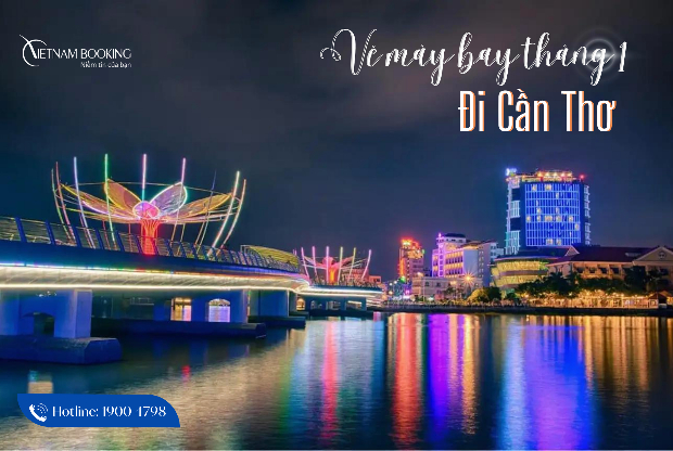 Vé máy bay đi Cần Thơ tháng 1