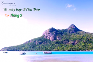 Vé máy bay đi Côn Đảo tháng 5 thấp nhất chỉ từ 899.000Đ