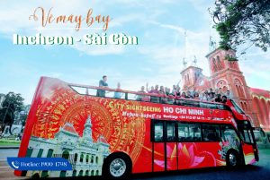 Săn vé máy bay từ Incheon về Tp Hồ Chí Minh khứ hồi nhiều ưu đãi