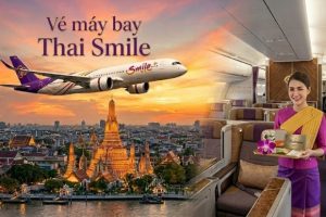 Săn vé máy bay Thai Smile giá rẻ – Cập nhật ưu đãi mới nhất