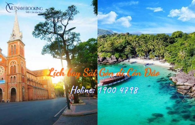 lịch bay S&agrave;i G&ograve;n đi C&ocirc;n Đảo 