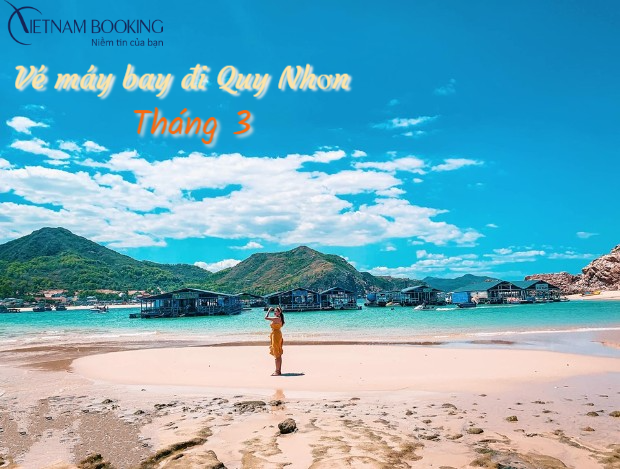 V&eacute; m&aacute;y bay đi Quy Nhơn th&aacute;ng 3 