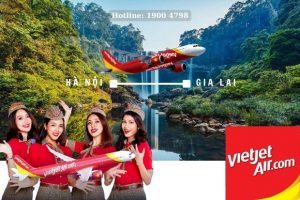 Vé máy bay Hà Nội Gia Lai Vietjet mới nhất tháng
