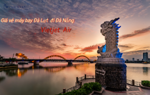 Giá vé máy bay Đà Lạt đi Đà Nẵng Vietjet giá rẻ