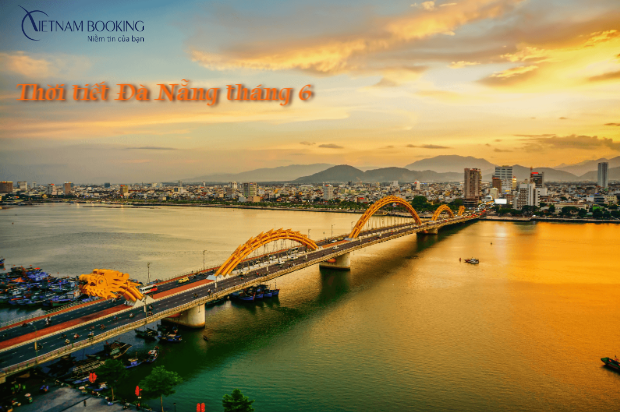 Thời tiết Đ&agrave; Nẵng th&aacute;ng 6