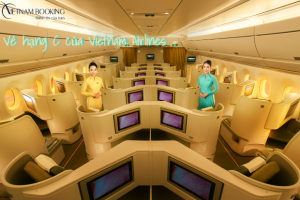 Cách đặt mua vé hạng c của Vietnam Airlines nhanh chóng, giá rẻ