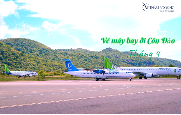 Vé máy bay đi Côn Đảo tháng 4 với nhiều ưu đãi hấp dẫn