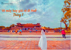 Vé máy bay đi Huế tháng 5 giá ưu đãi