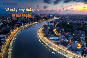 Vé máy bay đi Hải Phòng tháng 6 một chiều, khứ hồi ưu đãi cực rẻ