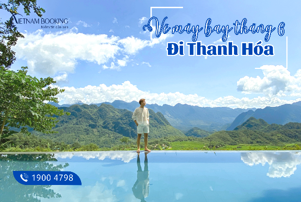 V&eacute; m&aacute;y bay đi Thanh H&oacute;a th&aacute;ng 6