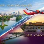 Chạm vào nét cổ kính Kinh kỳ cùng vé máy bay Vietjet Air Hà Nội đi Huế tại Vietnam Booking