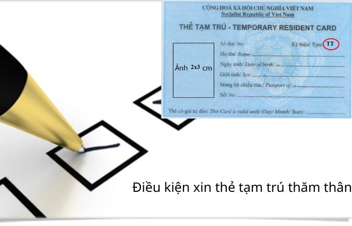 điêu kiện xin thẻ tạm trú thăm thân