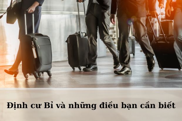 Định cư Bỉ - Thông tin và Điều kiện