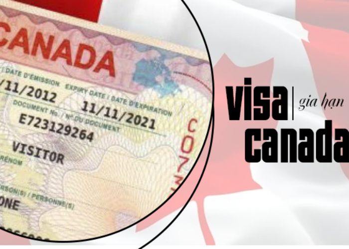 thời hạn visa Canada c&oacute; gia hạn được kh&ocirc;ng