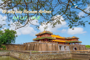 Ưu đãi vé máy bay Vietnam Airlines Đà Lạt Huế chỉ có ở Vietnam Booking