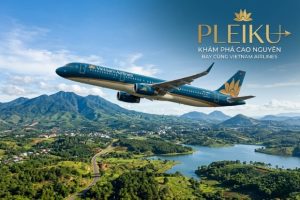 Bay thẳng tới trái tim Tây Nguyên với vé máy bay Vietnam Airlines đi Pleiku từ Vietnam Booking