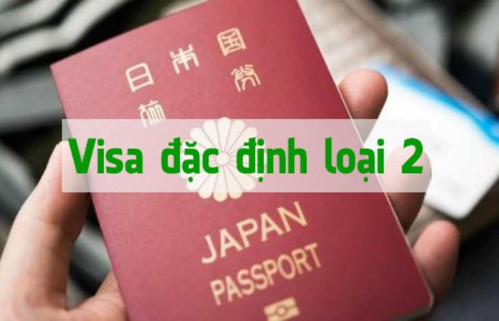visa đặc định loại 2